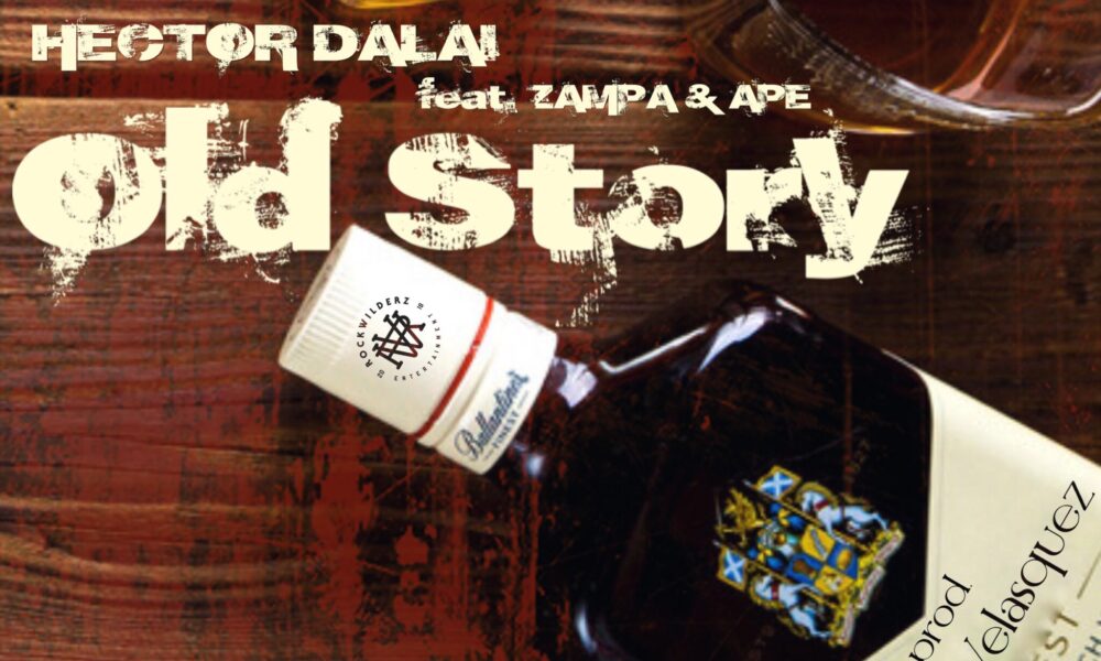 Old-Story-Hector-Dalai-feat-Ape-Zampa
